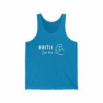 Hustle For The Muscle Top, Unisex Workout Shirt, Workout Tank Top, Gym Fitness Apparel, Funny Motivational Gym Wear, Workout Gift, Exercise