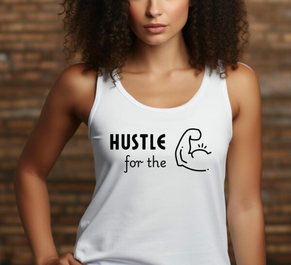 Hustle For The Muscle Top, Unisex Workout Shirt, Workout Tank Top, Gym Fitness Apparel, Funny Motivational Gym Wear, Workout Gift, Exercise