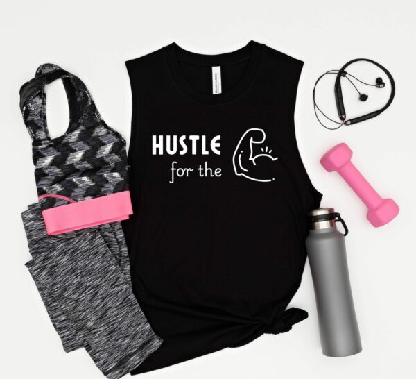 Hustle For The Muscle Top, Unisex Workout Shirt, Workout Tank Top, Gym Fitness Apparel, Funny Motivational Gym Wear, Workout Gift, Exercise